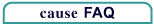 cause FAQ