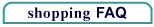 shopping FAQ